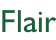 Flair